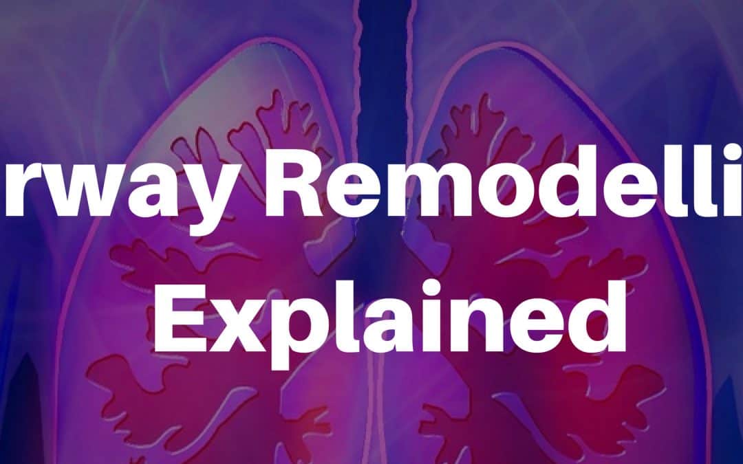 Airway Remodelling Explained Asthma Canada