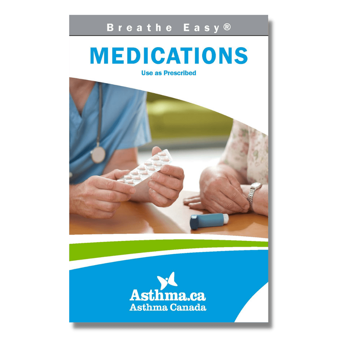 Breathe Easy™ Medications Asthma Canada